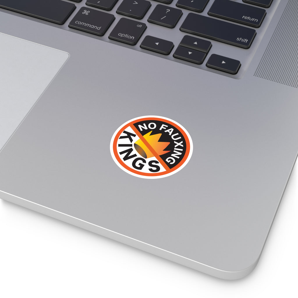 No Fauxing Kings Round Stickers